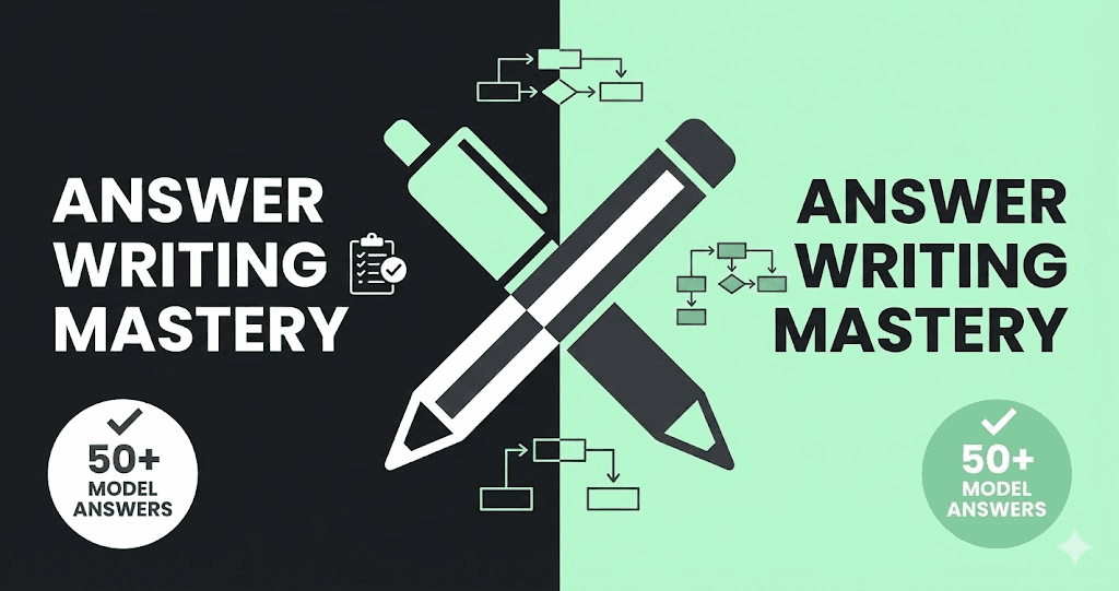 Answer Writing Mastery — Score 100+ in Every GS Paper