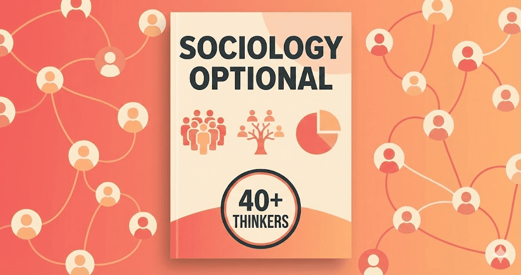 Sociology Optional Complete Notes — Topper Strategy Included